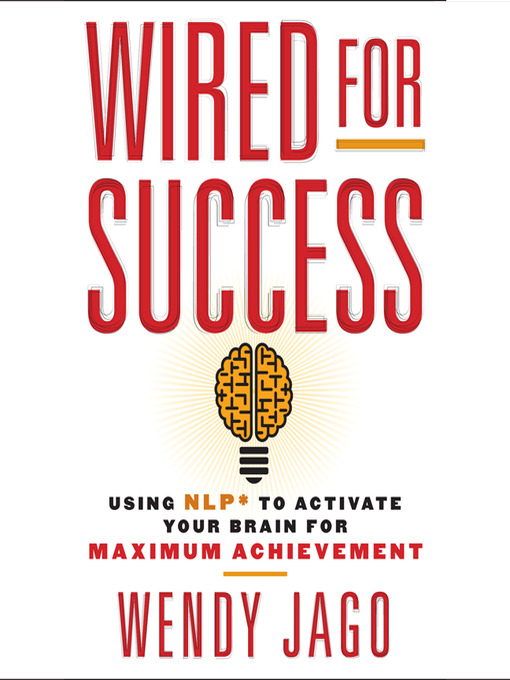 Title details for Wired for Success by Wendy Jago - Wait list
